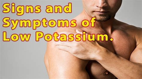 8 symptoms of low potassium signs and symptoms of low potassium youtube