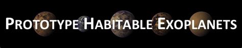 Prototype Habitable Exoplanets Planetary Habitability Laboratory