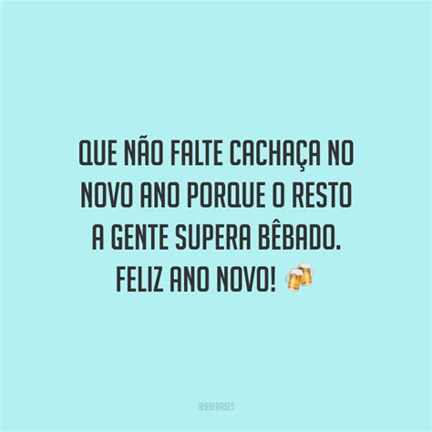 Frases Ano Novo Engraçadas