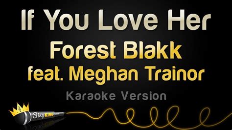forest blakk ft meghan trainor if you love her karaoke version youtube music
