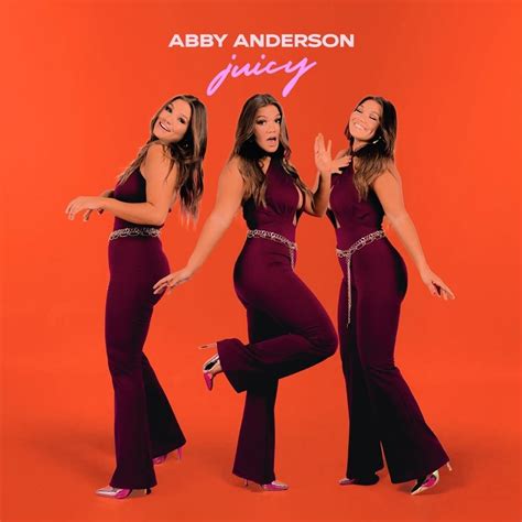 Abby Anderson Juicy Lyrics Genius Lyrics