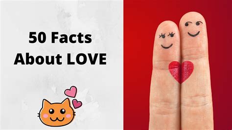 50 Facts About Love Youtube