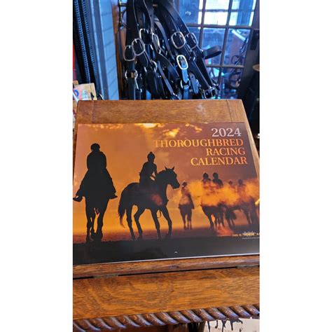 Thoroughbred Racing Calendar Quillin Leather And Tack Inc