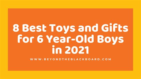 8 Best Toys And Ts For 6 Year Old Boys In 2021 Beyond The Blackboard