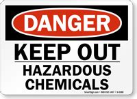 Danger Keep Out Hazardous Chemicals Sign