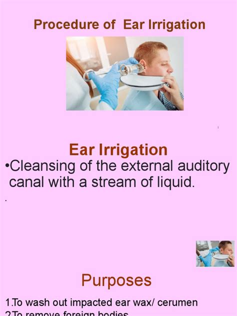 Comprehensive Guide To Ear Irrigation And Instillation Procedures Pdf
