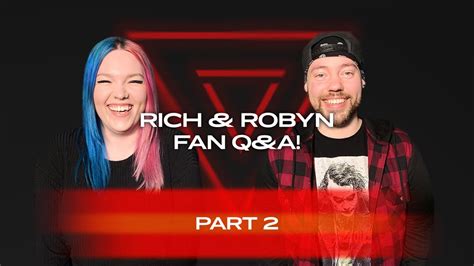 Rich Robyn Answer Your Questions Q A Part Youtube
