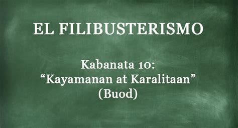 Kabanata 10 El Filibusterismo “kayamanan At Karalitaan” Buod