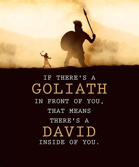 David And Goliath Quotes David Didnt Need To Know Goliaths Strength