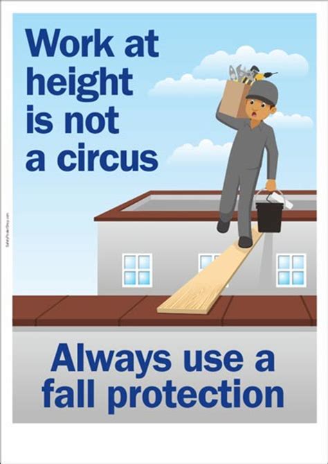 Falls from height are one of the most frequent reasons for major workplace injuries and fatalities. Work At Height Safety Posters | Safety Poster Shop