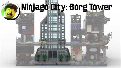 Lego Ninjago City Custom Borg Tower Youtube