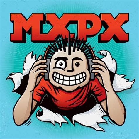 Mxpx Mxpx Lyrics And Tracklist Genius