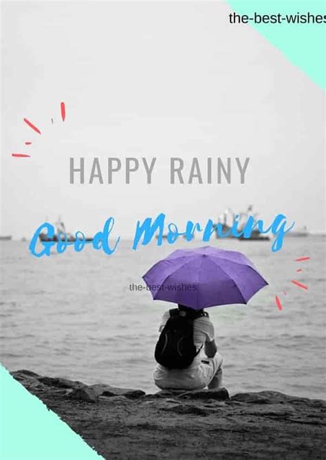 Maybe you would like to learn more about one of these? 31 Perfect Good Morning Wishes For A Rainy Day [ Best ...
