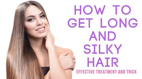 How To Get Long And Silky Hair Natural And Effective Remedy Of Hairs