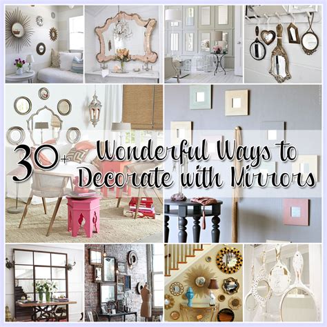 { 1 } antique mirrors for wall decor. 30+ Ways to Decorate with Mirrors - The Cottage Market