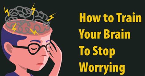 3 Simple Brain Training Tips To Stop Worrying