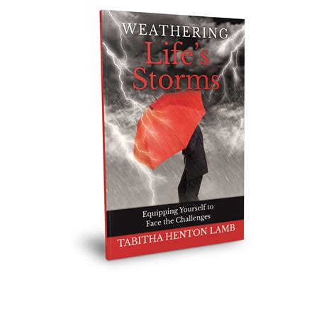 Weathering Life’s Storms – Tabitha Henton Lamb