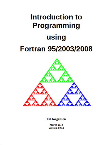 Introduction To Programming Using Fortran 9520032008 Open Textbook