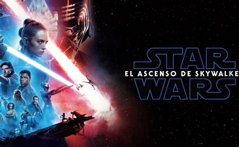 L Ascension De Skywalker Disney Plus - Star Wars: El ascenso de Skywalker llega Disney Plus dos meses antes