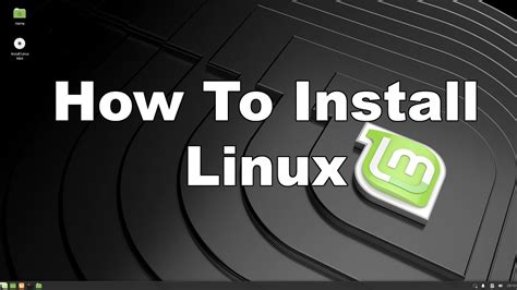 How To Install Linux Mint Step By Step Guide Youtube