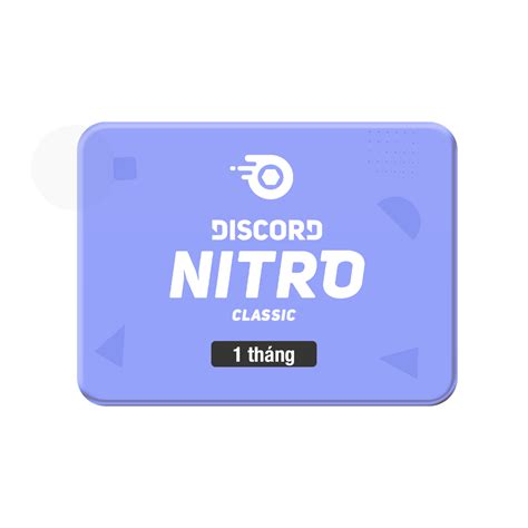 Discord Nitro 1 Tháng Classic