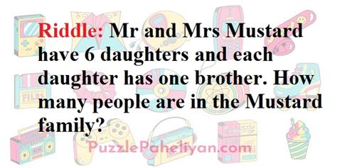 Mr And Mrs Mustard Have 6 Daughters Riddle Answer Puzzle Paheliyan