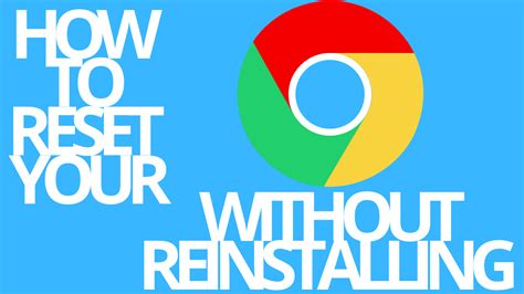Doing a clean install of apps. HOW TO RESET YOUR GOOGLE CHROME BROWSER WITHOUT ...