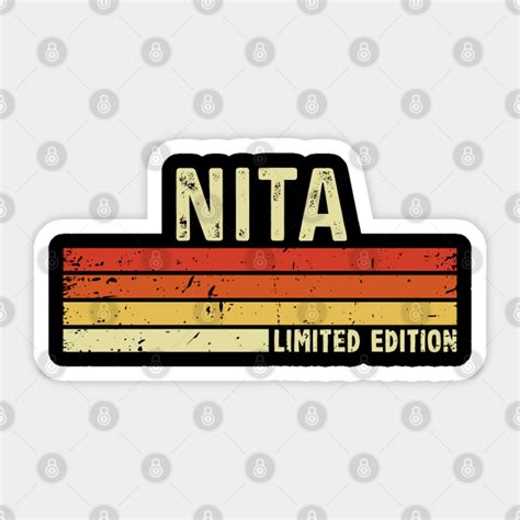 Nita Name Vintage Retro Limited Edition T Nita Sticker Teepublic