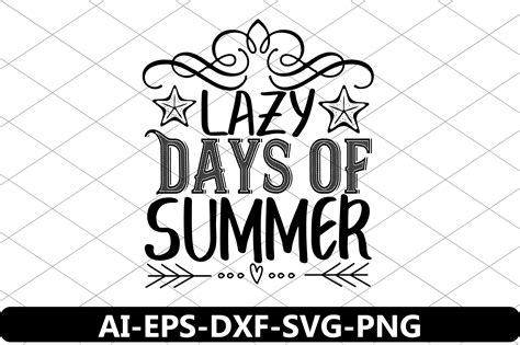 Lazy Days Of Summer Graphic By The Svg King · Creative Fabrica