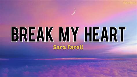 Break My Heart Sara Farell Lyrics♫ Youtube