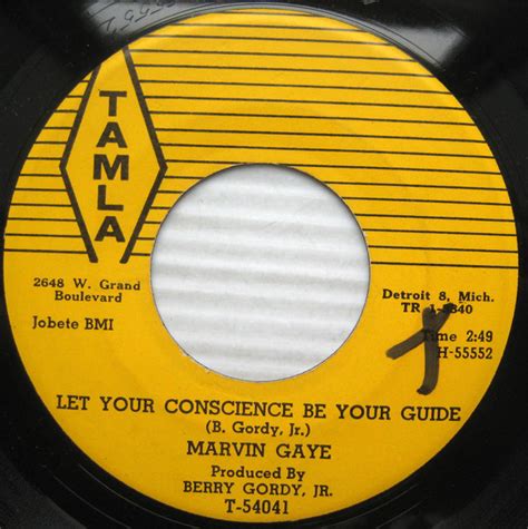 God never intended your conscience as your guide. Let Your Conscience Be Your Guide / Never Let You Go | Discogs