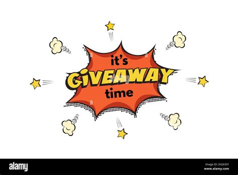 Giveaway Speech Alert Bubble Vector Illustration Its Giveaway Time