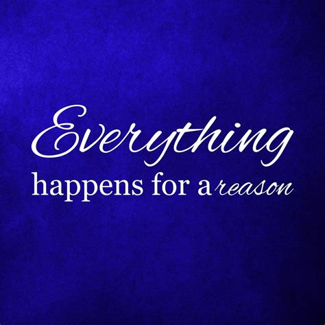 Wall Decal Quote Everything Happens For A Reason Inspirational
