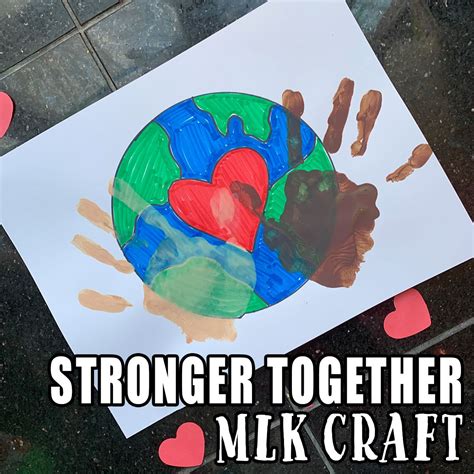 Stronger Together Handprint Craft For Mlk Jr Day W Free Printable