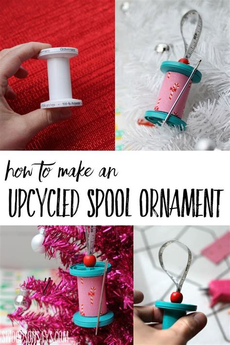 How To Make An Upcycled Thread Spool Ornament Christmas Ornament