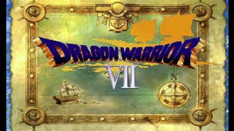 Dragon Warrior Vii Part 1 Youtube