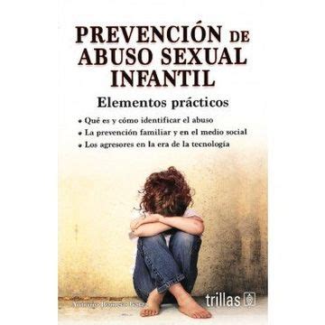 Prevencion De Abuso Sexual Infantil Elementos Practicos Romero Garza