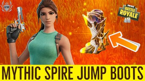 How To Get Mythic Spire Jump Boots Mythic Boots Location Fortnite