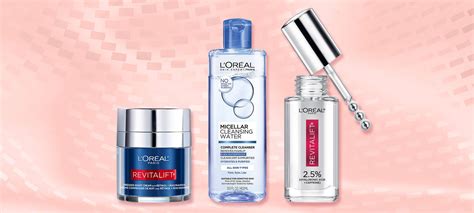 Best Skin Care Products To Start With Lor Al Paris
