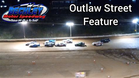 Beckley Motor Speedway Weekly Show Outlaw Street Feature 7823