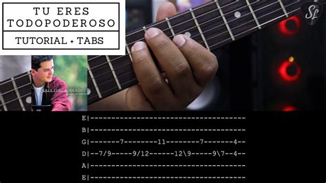Eres Todopoderoso Danilo Montero Tutorial De Guitarra Eléctrica Tablaturas Y Acordes Youtube