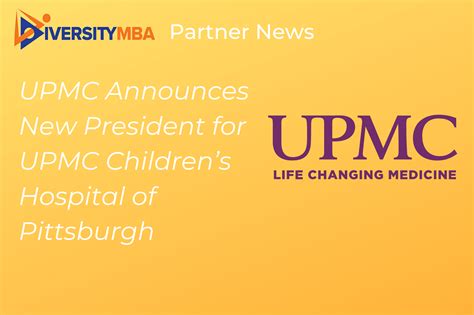 Upmc Announces New President For Upmc Childrens Hospital Of Pittsburgh