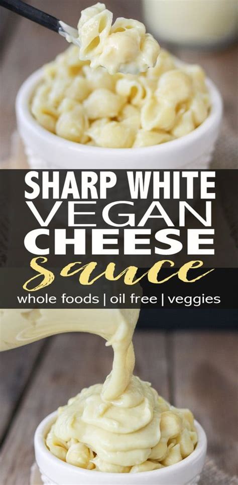 Vegan Cheese Recipes Vegan Cheese Sauce Vegan Sauces Vegan Foods
