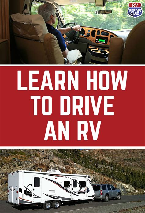 How To Drive An Rv Tips For Beginners Rv Repair Club Rv Camping Tips Rv Camping Checklist