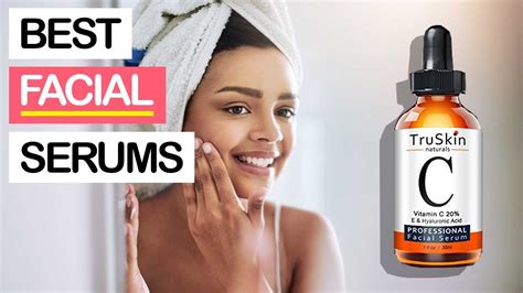 10 Best Facial Skin Serums 2019 For Acne Oily Skin Age Spots Dark