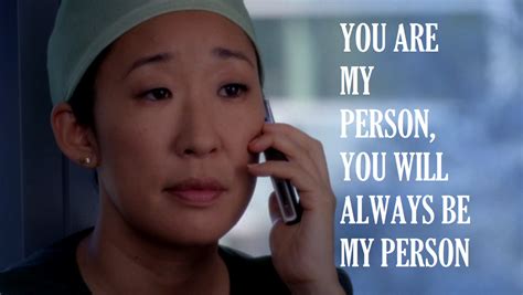 You Re My Person Greys Anatomy Quote Kessyfanfics
