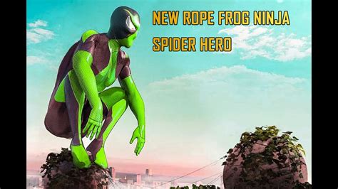 New Rope Frog Ninja Spider Hero Strange Gangster Vegas Amazing Vice