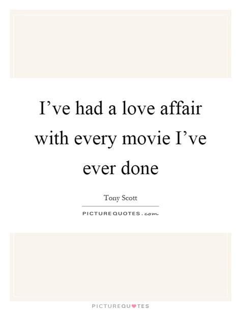 Love Affair Quotes And Sayings Love Affair Picture Quotes