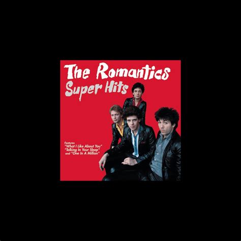 ‎the romantics super hits by the romantics on apple music