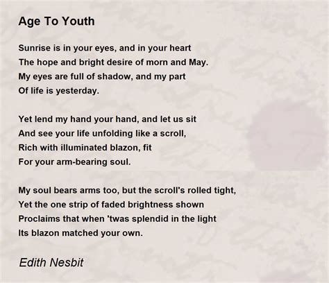 Age To Youth Poem By Edith Nesbit Poem Hunter